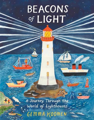 Паперова книга «Beacons of Light: A Journey Through the World of Lighthouses», автор Джемма Кумен - фото №1