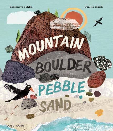 Бумажная книга «Mountain, Boulder, Pebble, Sand», автор Ребекка Ван Слайк - фото №1