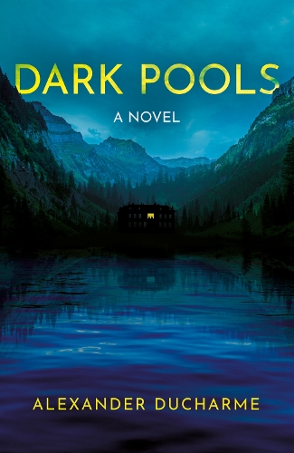 Бумажная книга «Dark Pools», автор Александр Дюшарм - фото №1