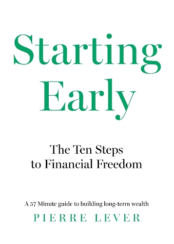 Бумажная книга «Starting Early: The 10 Steps to Financial Freedom», автор Пьер Левер - фото №1