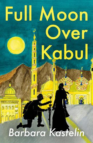 Бумажная книга «Full Moon Over Kabul», автор Барбара Кастелин - фото №1