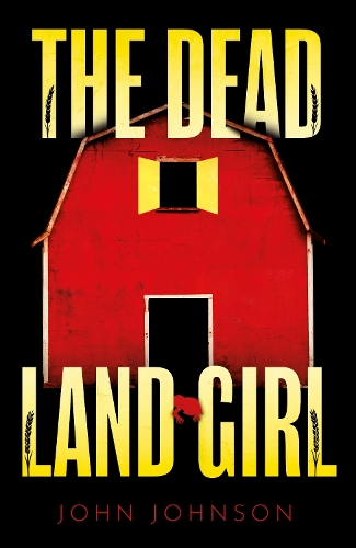 Бумажная книга «The Dead Land Girl», автор Джон Джонсон - фото №1