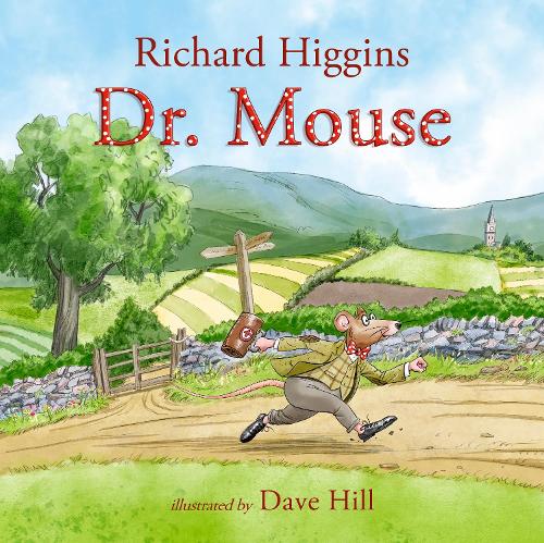 Бумажная книга «Doctor Mouse: The Adventures of Doctor Mouse», автор Ричард Хиггинс - фото №1