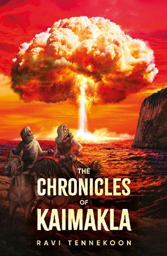 Бумажная книга «The Chronicles of Kaimakla: After the Cataclysm – The Age of Fireballs From The Oceans», автор Рави Теннекун - фото №1