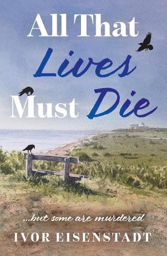 Бумажная книга «All That Lives Must Die», автор Айвор Айзенштадт - фото №1
