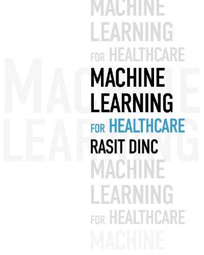 Бумажная книга «Machine Learning for Healthcare», автор Расит Динк - фото №1