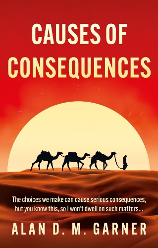 Бумажная книга «Causes of Consequences», автор Алан Гарнер - фото №1