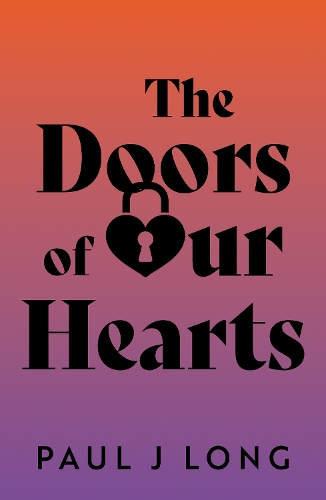Бумажная книга «The Doors of Our Hearts», автор Пол Лонг - фото №1