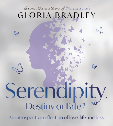 Бумажная книга «Serendipity, Destiny or Fate?», автор Глория Брэдли - фото №1