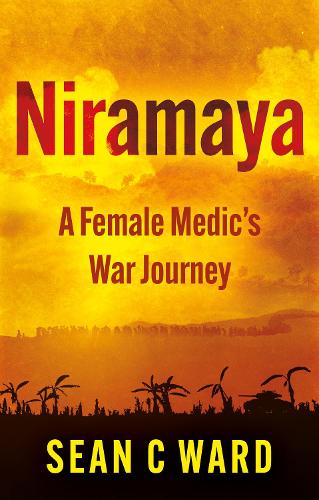 Бумажная книга «Niramaya: A Female Medic’s War Journey», автор Шон Уорд - фото №1