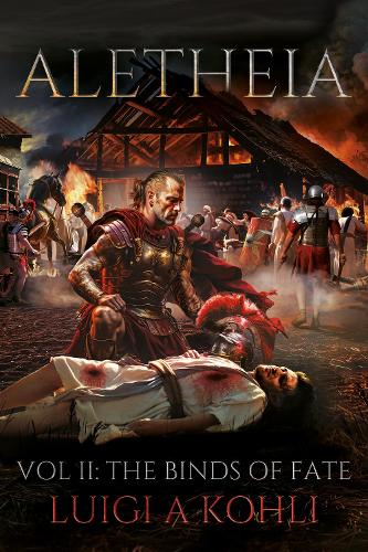 Бумажная книга «Aletheia: Vol II: The Binds Of Fate», автор Луиджи А Кохли - фото №1