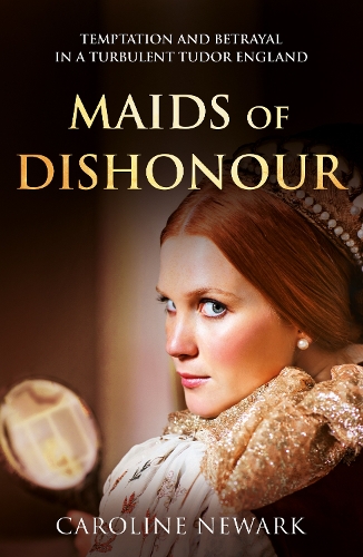 Бумажная книга «Maids of Dishonour», автор Кэролайн Ньюарк - фото №1