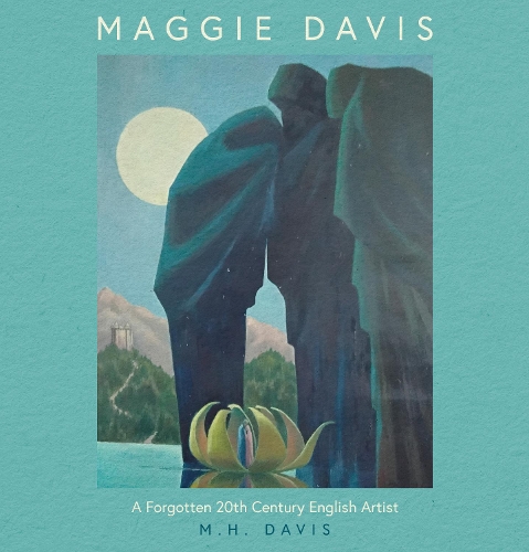 Бумажная книга «Maggie Davis: A Forgotten 20th Century English Artist», автор М. Х. Девис - фото №1