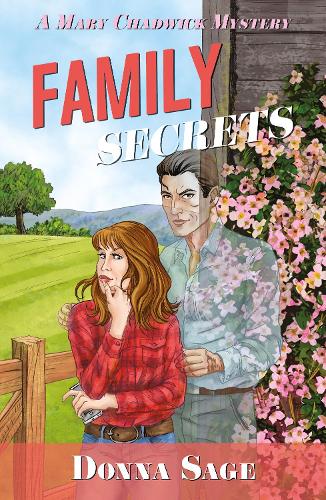 Бумажная книга «Family Secrets: A Mary Chadwick Mystery», автор Донна Сейдж - фото №1
