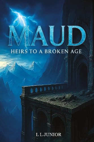Паперова книга «Maud – Heirs to a broken age», автор Л. Л. Джуніор - фото №1