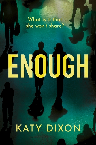 Паперова книга «Enough», автор Кеті Діксон - фото №1