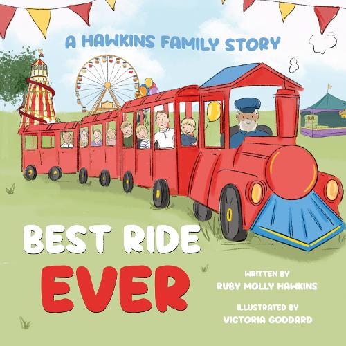 Бумажная книга «Best Ride Ever: A Hawkins Family Story», автор Руби Молли Хокинс - фото №1