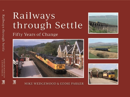 Paper book «Railways Through Settle», author Mike Wedgewood - фото №1