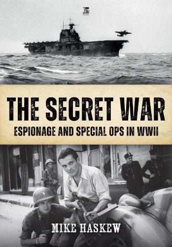 Бумажная книга «The Secret War: Espionage and Special Ops in WWII», автор Майк Хаскев - фото №1