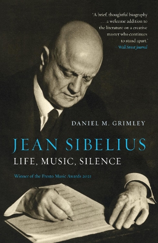 Бумажная книга «Jean Sibelius: Life, Music, Silence», автор Дэниел М. Гримли - фото №1