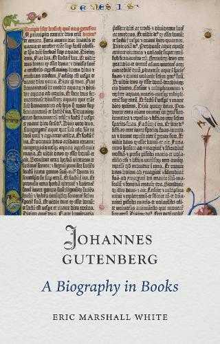 [object Object] «Johannes Gutenberg: A Biography in Books», автор Эрик Маршалл Уайт - фото №1
