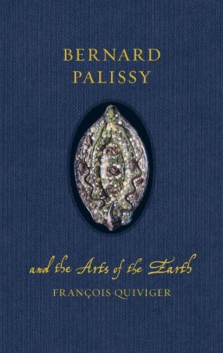 Бумажная книга «Bernard Palissy and the Arts of the Earth», автор Франсуа Кивигер - фото №1