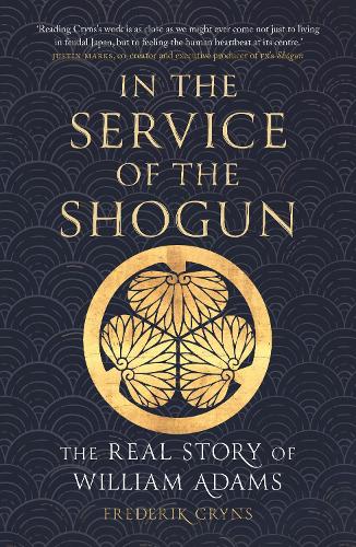 Бумажная книга «In the Service of the Shogun: The Real Story of William Adams», автор Фредерик Кринс - фото №1