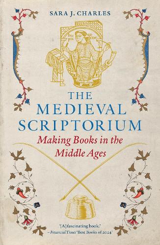 Бумажная книга «The Medieval Scriptorium: Making Books in the Middle Ages», автор Сара Дж. Чарльз - фото №1