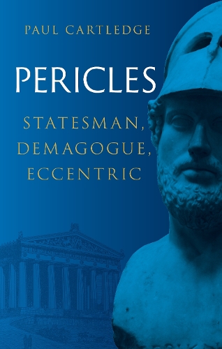 Бумажная книга «Pericles: Statesman, Demagogue, Eccentric», автор Пол Картледж - фото №1