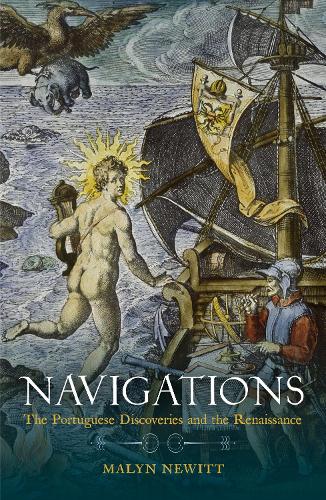 Паперова книга «Navigations: The Portuguese Discoveries and the Renaissance», автор Малін Ньюітт - фото №1