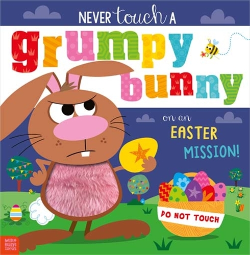 Бумажная книга «Never Touch a Grumpy Bunny . . . on an Easter Mission!», автор Александра Робинсон - фото №1