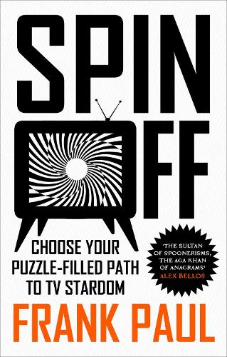 Паперова книга «Spin Off: Choose Your Puzzle-Filled Path to TV Stardom», автор Френк Пол - фото №1