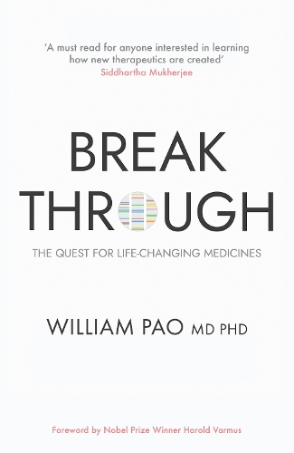 Бумажная книга «Breakthrough: The Quest for Life-Changing Medicines», автор Уильям Пао - фото №1