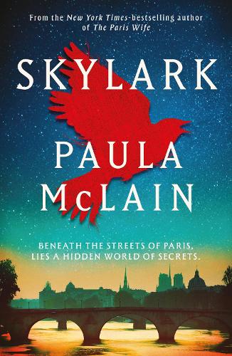 Бумажная книга «Skylark: From the NYT-bestselling author of The Paris Wife», автор Пола Маклейн - фото №1