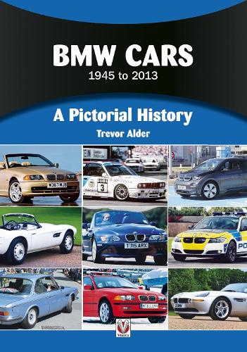 Паперова книга «BMW Cars 1945 to 2013: A Pictorial History», автор Тревор Алдер - фото №1