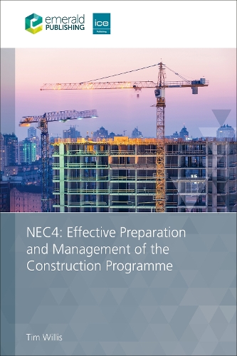 [object Object] «NEC4: Effective Preparation and Management of the Construction Programme», автор Тим Уиллис - фото №1