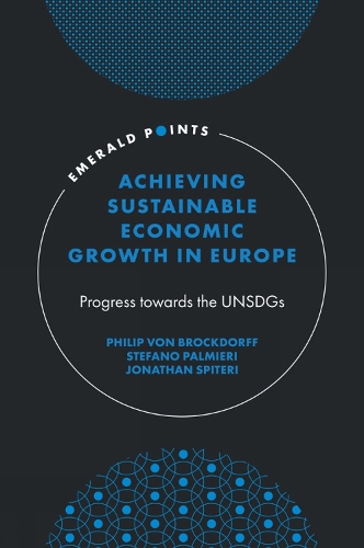 Бумажная книга «Achieving Sustainable Economic Growth in Europe: Progress towards the UNSDGs», автор Филип фон Брокдорф - фото №1