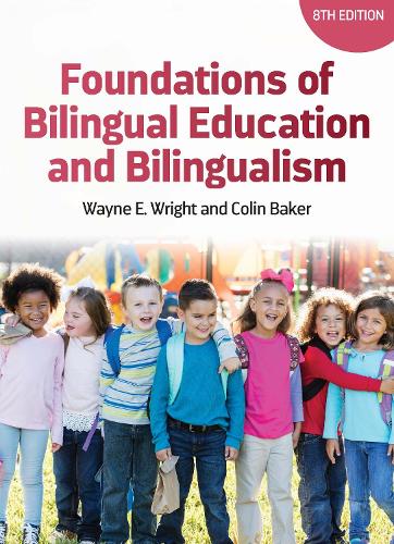 Паперова книга «Foundations of Bilingual Education and Bilingualism», авторів Колін Бейкер, Вейн Е. Райт - фото №1