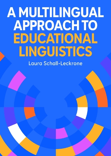 Паперова книга «A Multilingual Approach to Educational Linguistics», автор Лора Шалль-Лекрон - фото №1