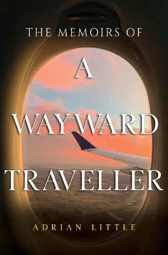 Бумажная книга «The Memoirs of a Wayward Traveller», автор Адриан Литтл - фото №1