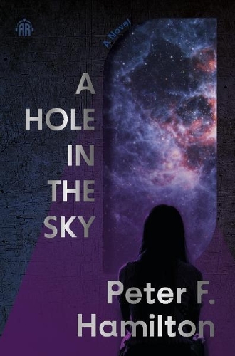 Бумажная книга «A Hole in The Sky: Arkship Trilogy Book I», автор Питер Ф. Гамильтон - фото №1