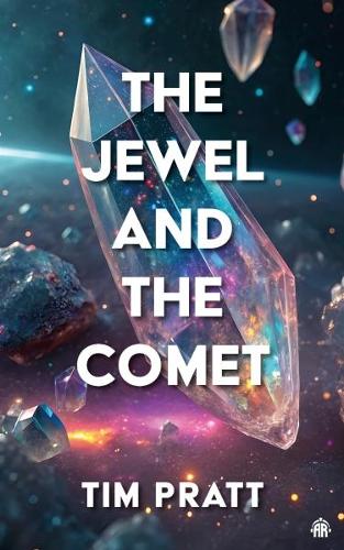 Бумажная книга «The Jewel and the Comet», автор Тим Пратт - фото №1