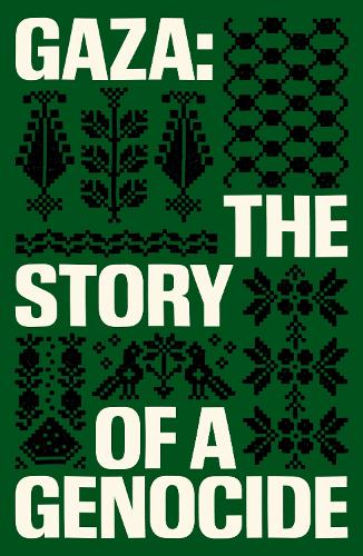Бумажная книга «Gaza: The Story of a Genocide» - фото №1