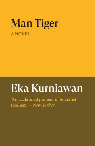 Паперова книга «Man Tiger: A Novel», автор Ека Курніаван - фото №1