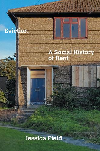 Паперова книга «Eviction: A Social History of Rent», автор Джессіка Філд - фото №1
