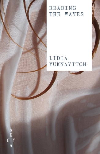 Бумажная книга «Reading the Waves», автор Лидия Юкнавич - фото №1