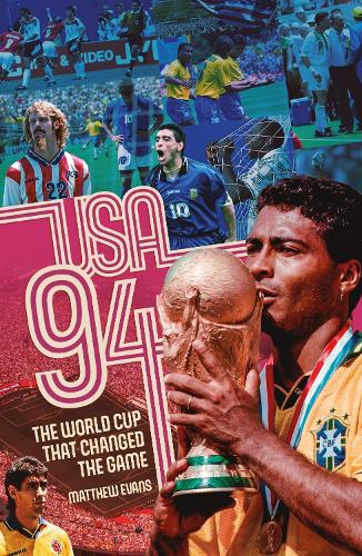 Бумажная книга «USA 94: The World Cup that Changed the Game», автор Мэтью Эванс - фото №1