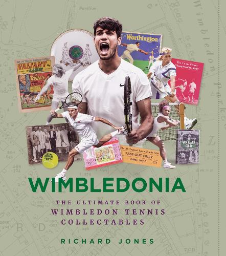 Paper book «Wimbledonia: The Ultimate Book of Wimbledon Tennis Collectables», author Richard Jones - фото №1