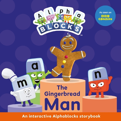 Бумажная книга «The Gingerbread Man: An Interactive Alphablocks Storybook», автор Alphablocks - фото №1