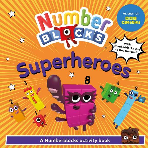 Паперова книга «Numberblocks Superheroes: A Numberblocks Activity Book», автор Numberblocks - фото №1